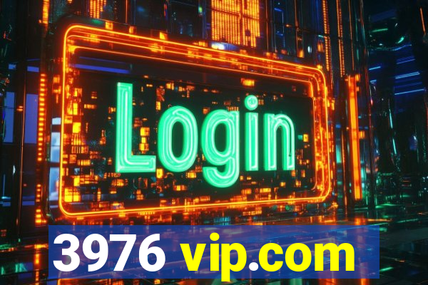 3976 vip.com